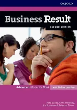 Business Result: Advanced: Student's Book with Online Practice. Business English you can take to work today, 2 Revised edition/Rebecca Turner