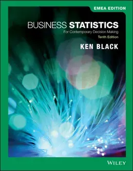 Business Statistics. For Contemporary Decision Making, 10th Edition, EMEA Edition, Paperback/***