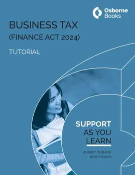 BUSINESS TAX (FA24) TUTORIAL, Paperback/AUBERY PENNING BOB THOMAS