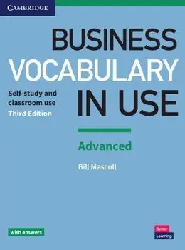 Business Vocabulary in Use: Advanced Book with Answers, Paperback/Bill Mascull