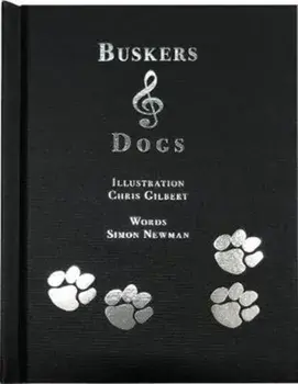 Buskers and Dogs, Hardback/***