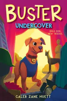 Buster Undercover, Hardback/Caleb Huett