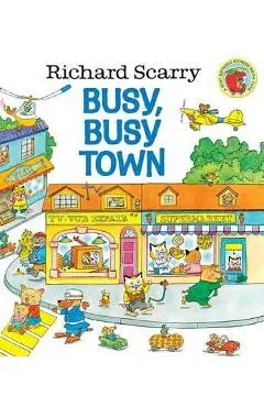 Busy, Busy Town - Richard Scarry