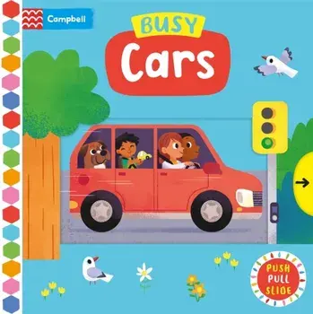 Busy Cars. A Push, Pull, Slide Book, Board book/Campbell Books