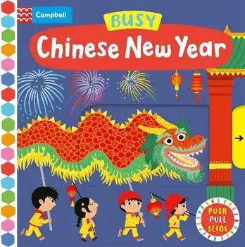 Busy Chinese New Year, Board book/Campbell Books