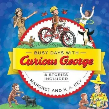 Busy Days with Curious George, Hardcover/H. A. Rey