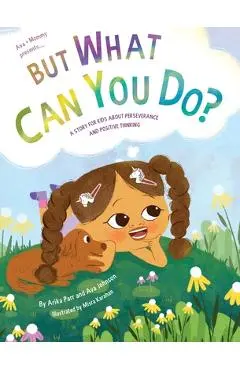 But What Can You Do? - Arika Parr