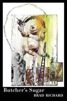 Butcher's Sugar, Paperback/Brad Richard