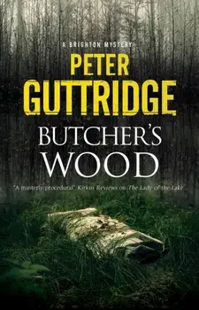 Butcher's Wood, Hardback/Peter Guttridge