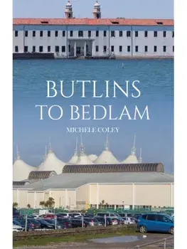 Butlins to Bedlam, Paperback/Michele Coley