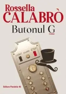 Butonul G/Rossella Calabro