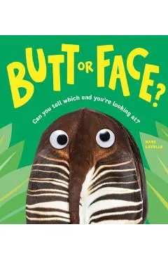 Butt or Face? - Kari Lavelle