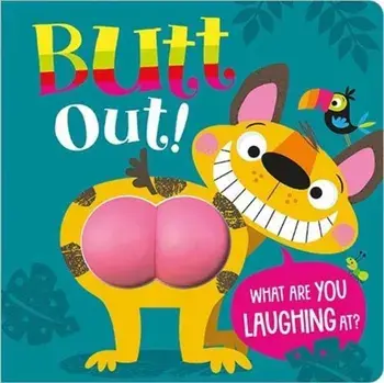 Butt Out!, Board book/***