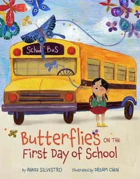 Butterflies on the First Day of School, Hardcover/Annie Silvestro