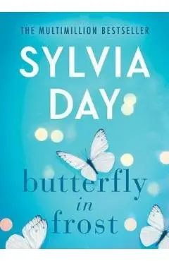 Butterfly in Frost - Sylvia Day