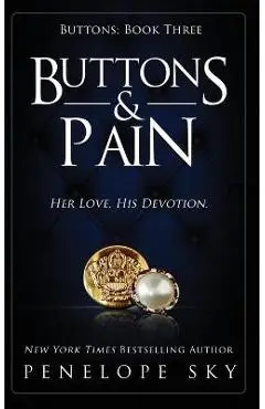 Buttons and Pain - Penelope Sky