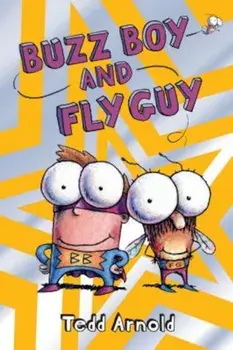 Buzz Boy and Fly Guy (Fly Guy '9), Hardcover/Tedd Arnold