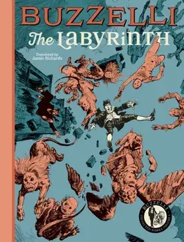 Buzzelli Collected Works Vol. 1. The Labyrinth, Paperback/Guido Buzzelli