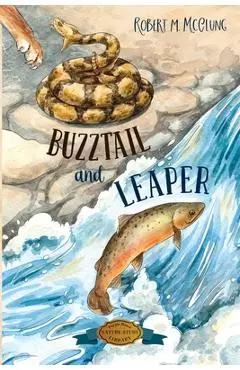 Buzztail and Leaper - Robert M. Mcclung