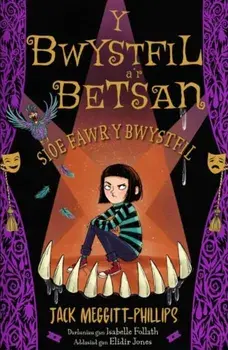 Bwystfil a'r Betsan, Y: Sioe Fawr y Bwystfil, Paperback/Jack Meggitt-Phillips