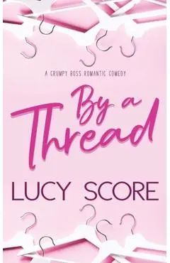 By a Thread - Lucy Score