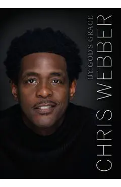 By God's Grace - Chris Webber