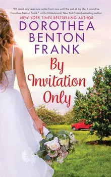 By Invitation Only, Paperback/Dorothea Benton Frank