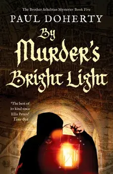 By Murder's Bright Light, Paperback/Paul Doherty