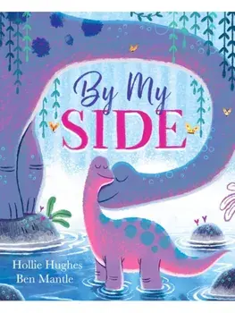 By My Side, Hardback/Hollie Hughes