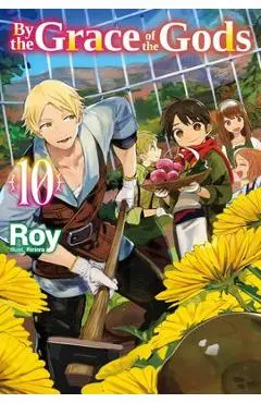 By the Grace of the Gods: Volume 10 - Roy