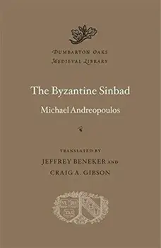 Byzantine Sinbad, Hardback/Michael Andreopoulos