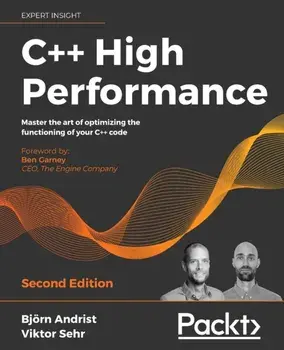 C High Performance, Second Edition: Master the art of optimizing the functioning of your C code, Paperback/Björn Andrist