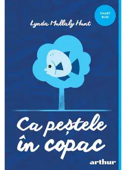 Ca pestele in copac/Lynda Mullaly Hunt