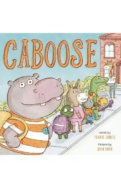 Caboose: A Picture Book - Travis Jonker