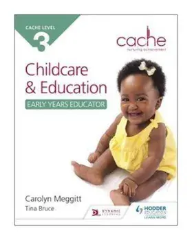 CACHE Level 3 Child Care and Education (Early Years Educator, Paperback/Carolyn Meggitt