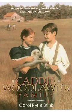 Caddie Woodlawn's Family - Carol Ryrie Brink