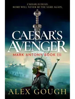 Caesar's Avenger, Hardback/Alex Gough