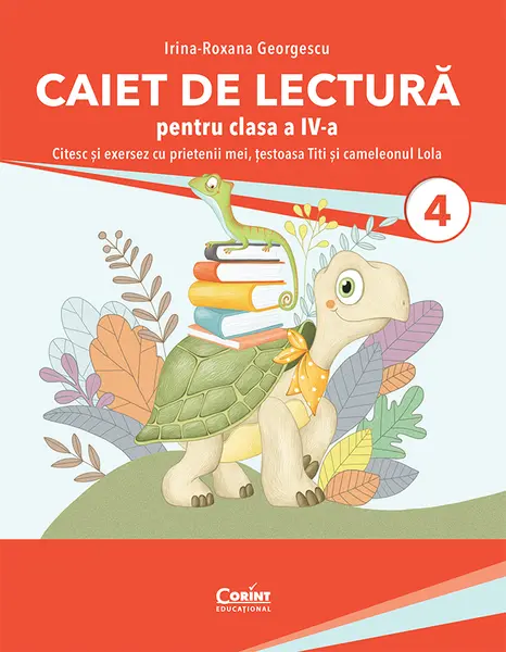 Caiet de lectură pentru clasa a IV-a. Citesc și exersez cu prietenii mei, țestoasa Titi și cameleonul Lola