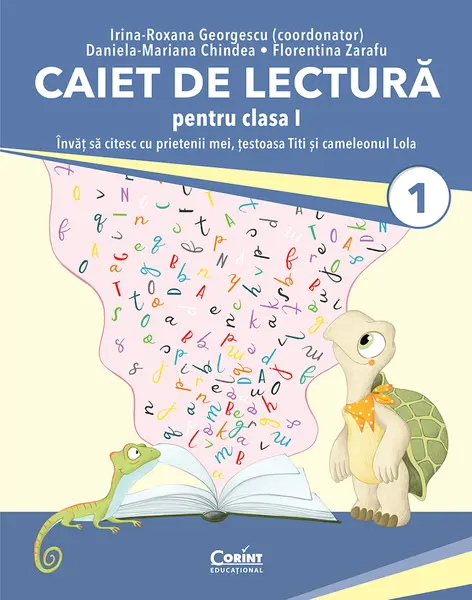 Caiet de lectură pentru clasa I. Învăț să citesc cu prietenii mei, țestoasa Titi și cameleonul Lola
