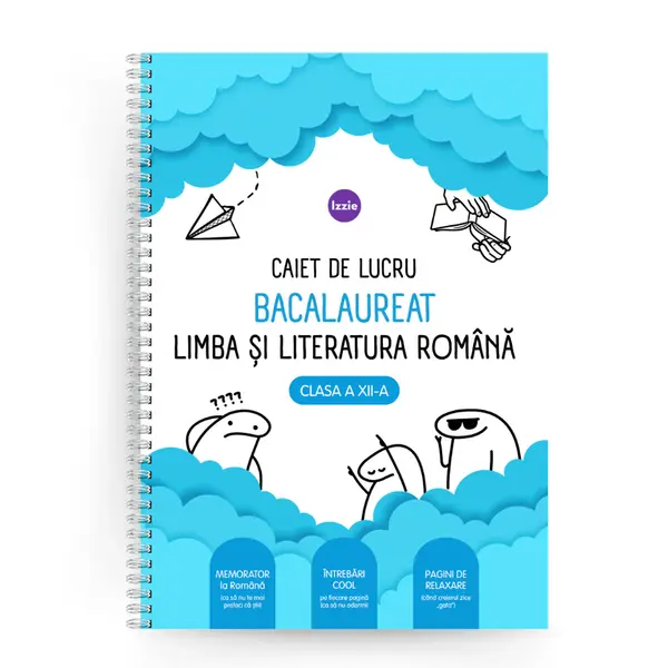 Caiet de Lucru pentru BAC – Limba și Literatura Română (clasa a XII-a)