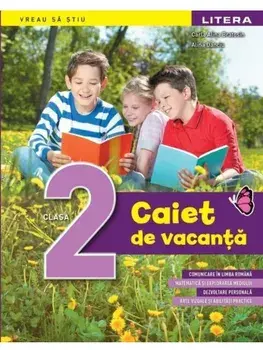 Caiet de vacanta. Clasa a II-a/Carla Alina Bratosin, Alina Danciu