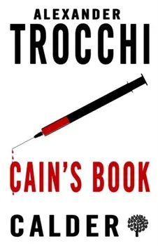 Cain's Book, Paperback/Alexander Trocchi