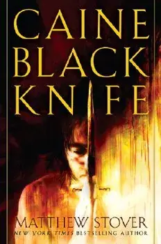 Caine Black Knife: The Third of the Acts of Caine: Act of Atonement: Book One, Paperback/Matthew Woodring Stover