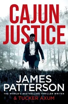 Cajun Justice, Paperback/James Patterson