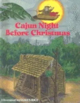 Cajun Night Before Christmas(r) Ornament, Hardcover/James Rice