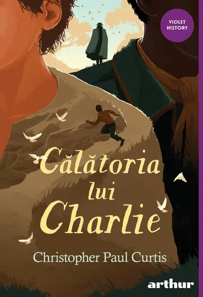 Călătoria lui Charlie - Christopher Paul Curtis