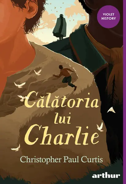 Călătoria lui Charlie | paperback - Christopher Paul Curtis