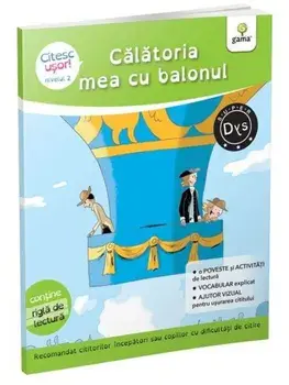 Calatoria mea cu balonul. Nivelul 2/Evelyne Barge, Marco Overzee