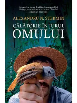 Calatorie in jurul omului/Alexandru N. Stermin