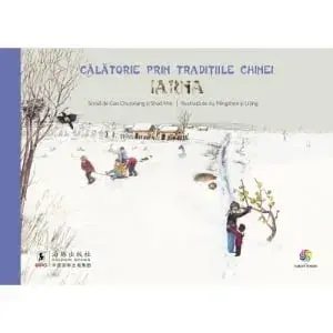 Calatorie prin traditiile Chinei. Iarna/Gao Chunxiang, Shao Min